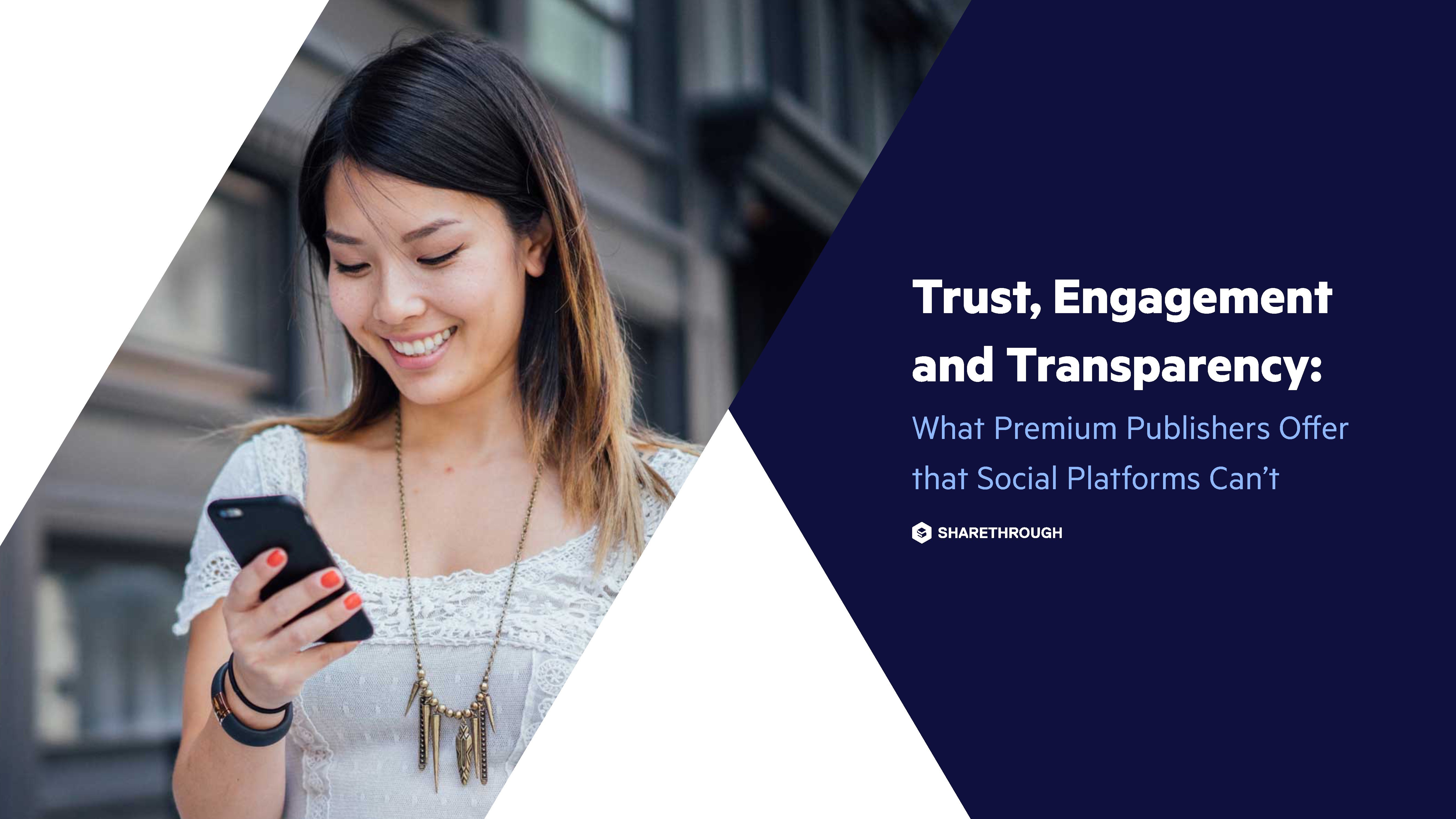 Sharethrough:信任、参与和透明——优质发行商的优势