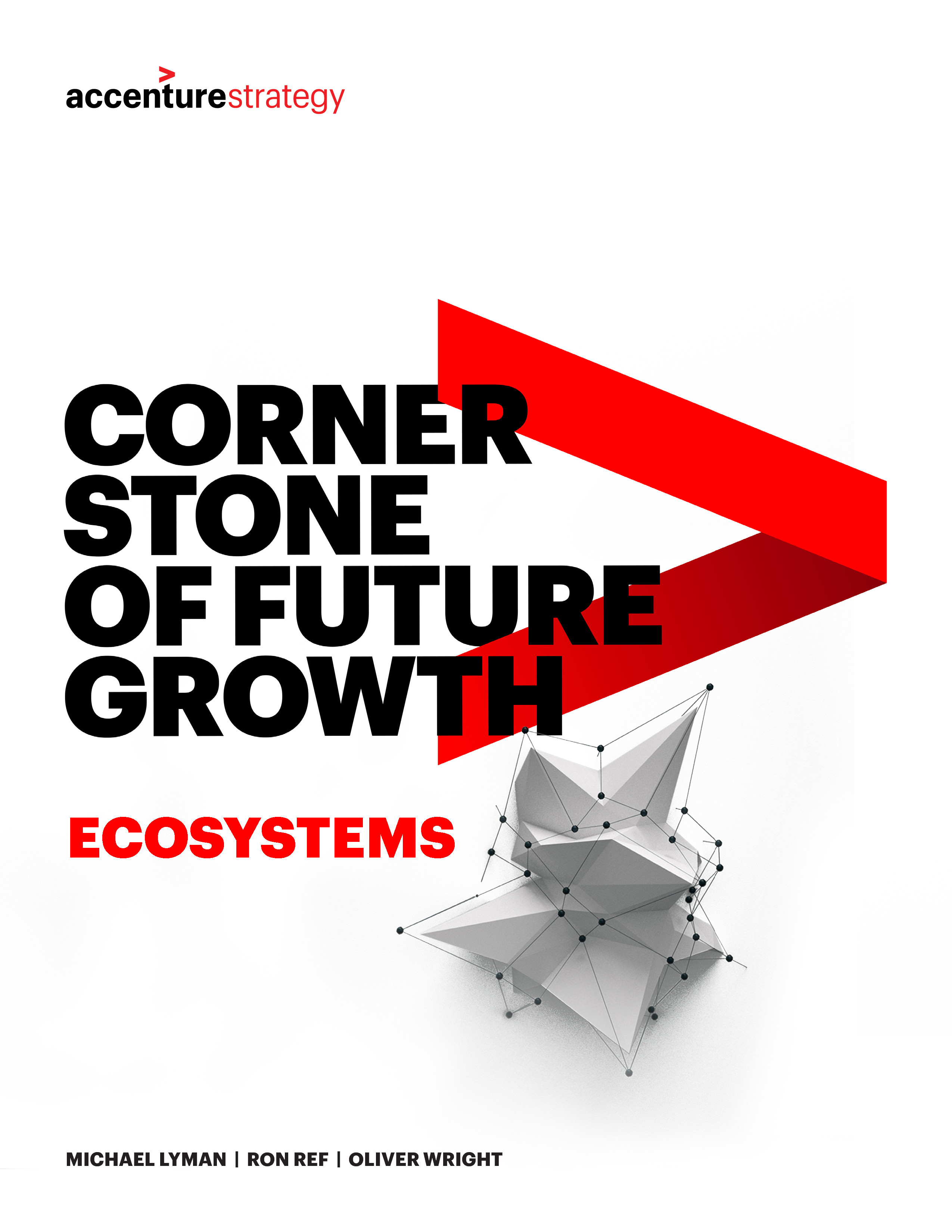 埃森哲：未来增长的基石——生态系统