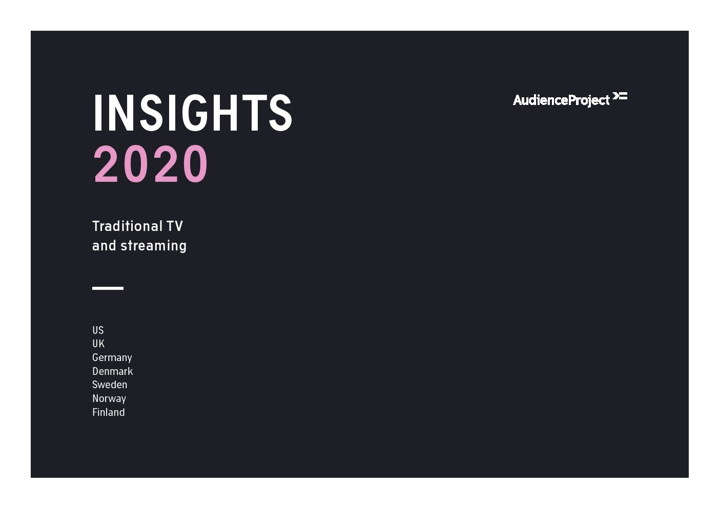 AudienceProject：2020年传统电视和流媒体洞察报告