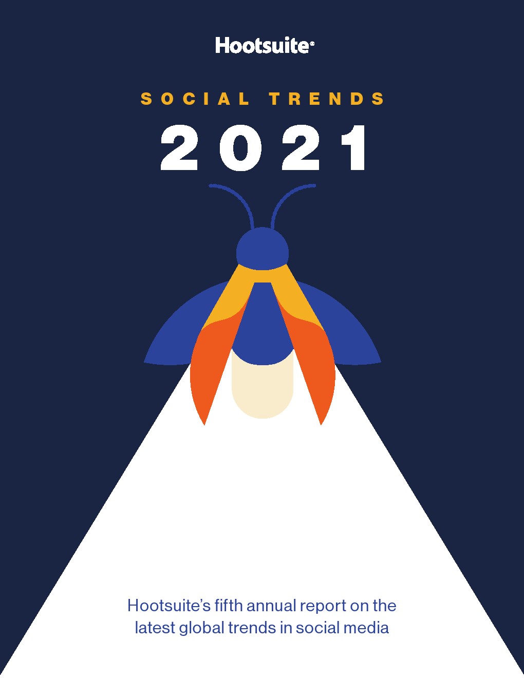 Hootsuite：2021年社交趋势报告
