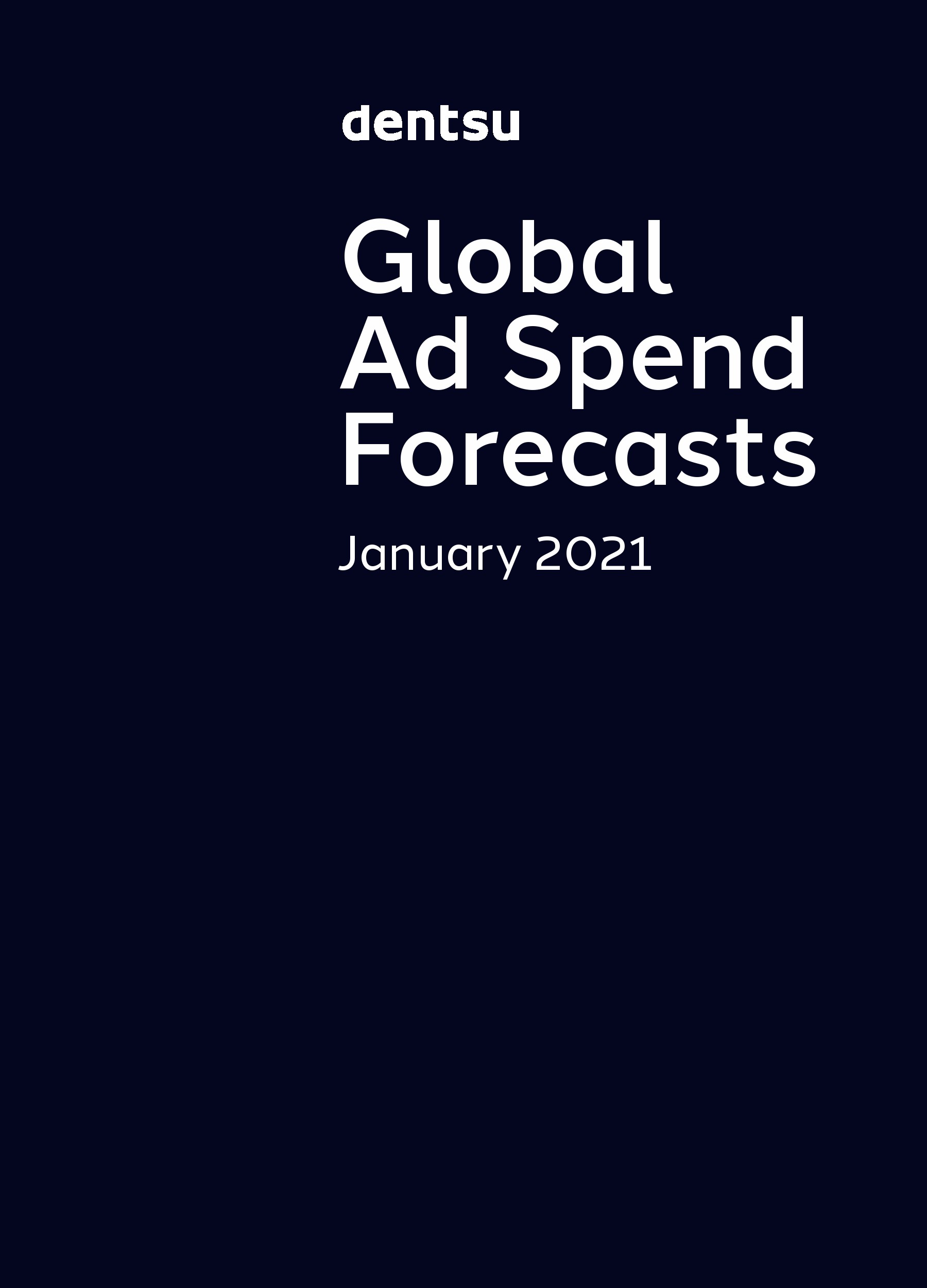 Dentsu：2021年全球广告支出预测