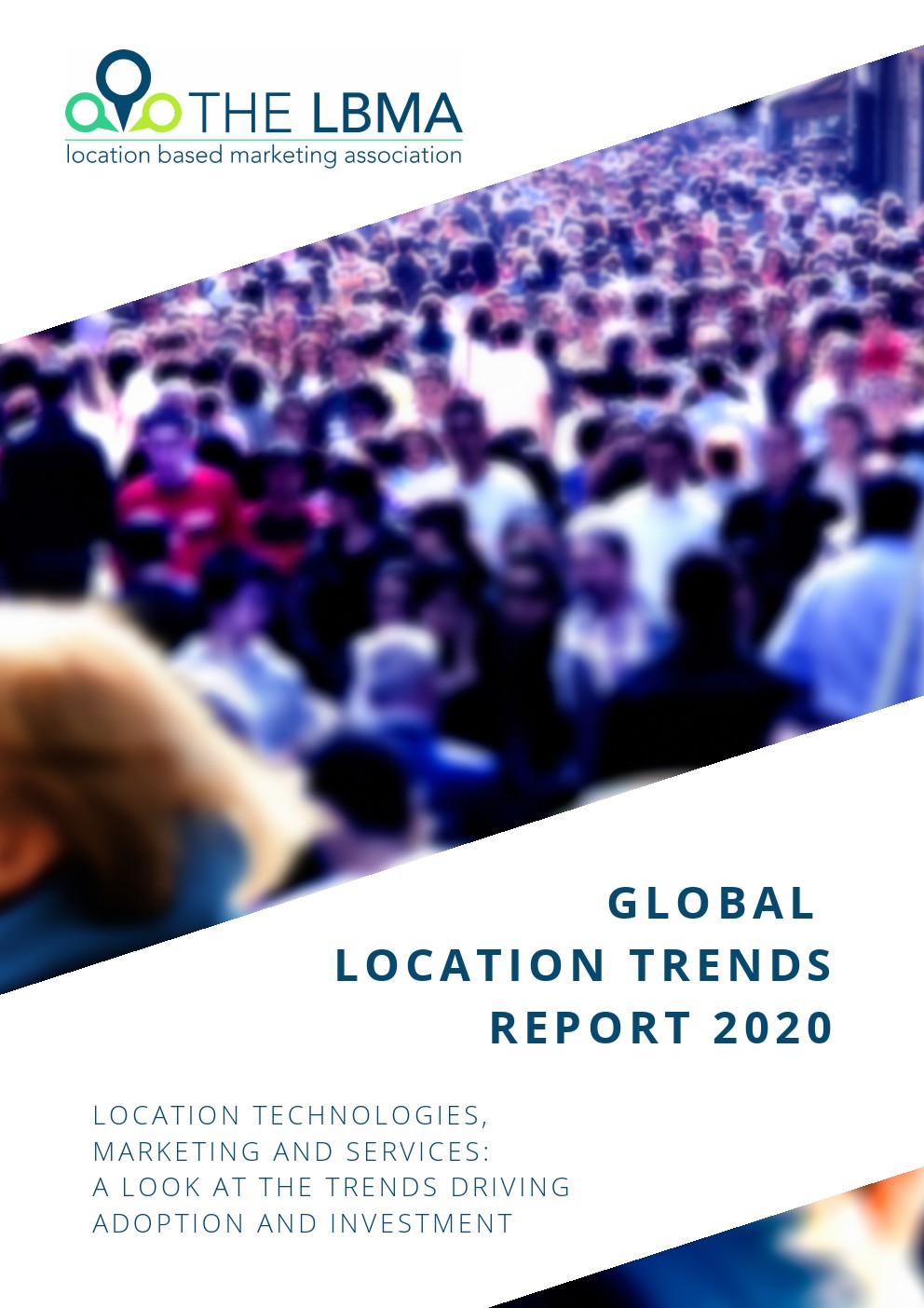 The LBMA：2020年全球位置趋势报告