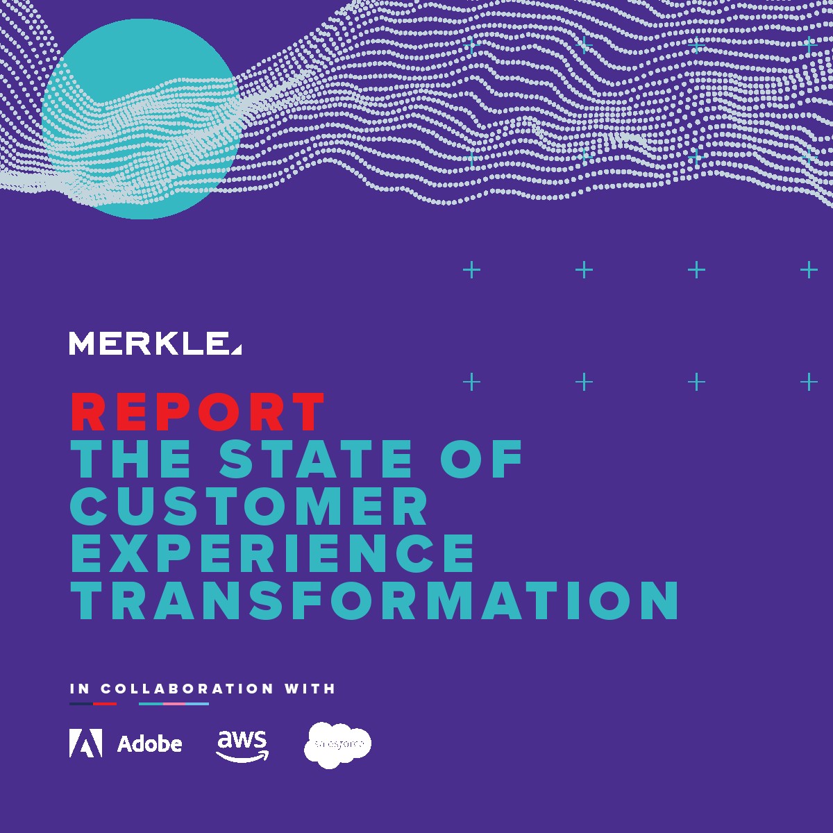 Merkle：客户体验转型报告