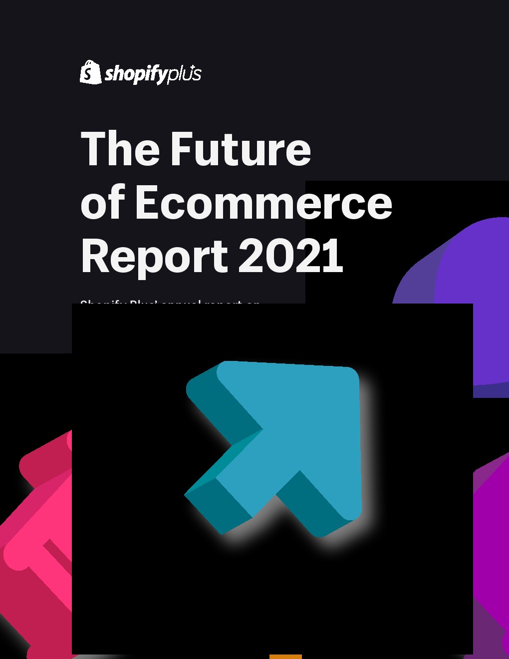 Shopify Plus：2021年电子商务报告