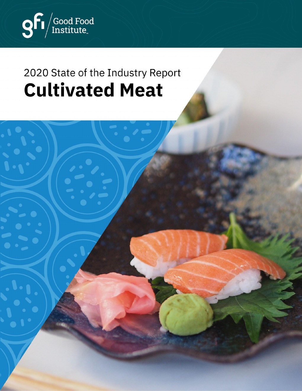 The Good Food Institute：2020年人造肉行业报告