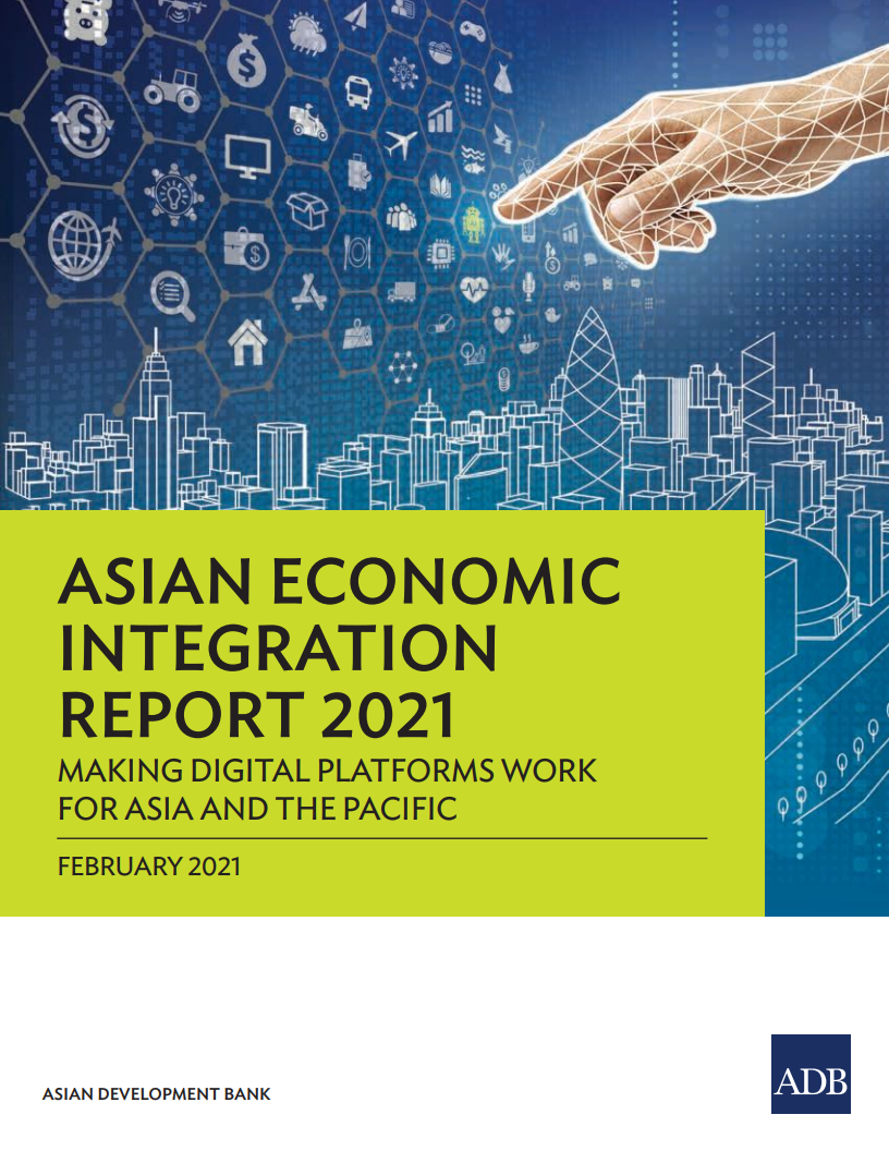 亚洲开发银行：2021年亚洲经济一体化报告