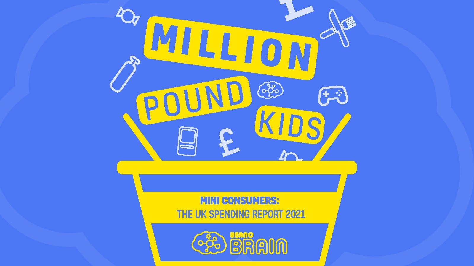 BeanoBrain：2021年英国儿童消费者报告