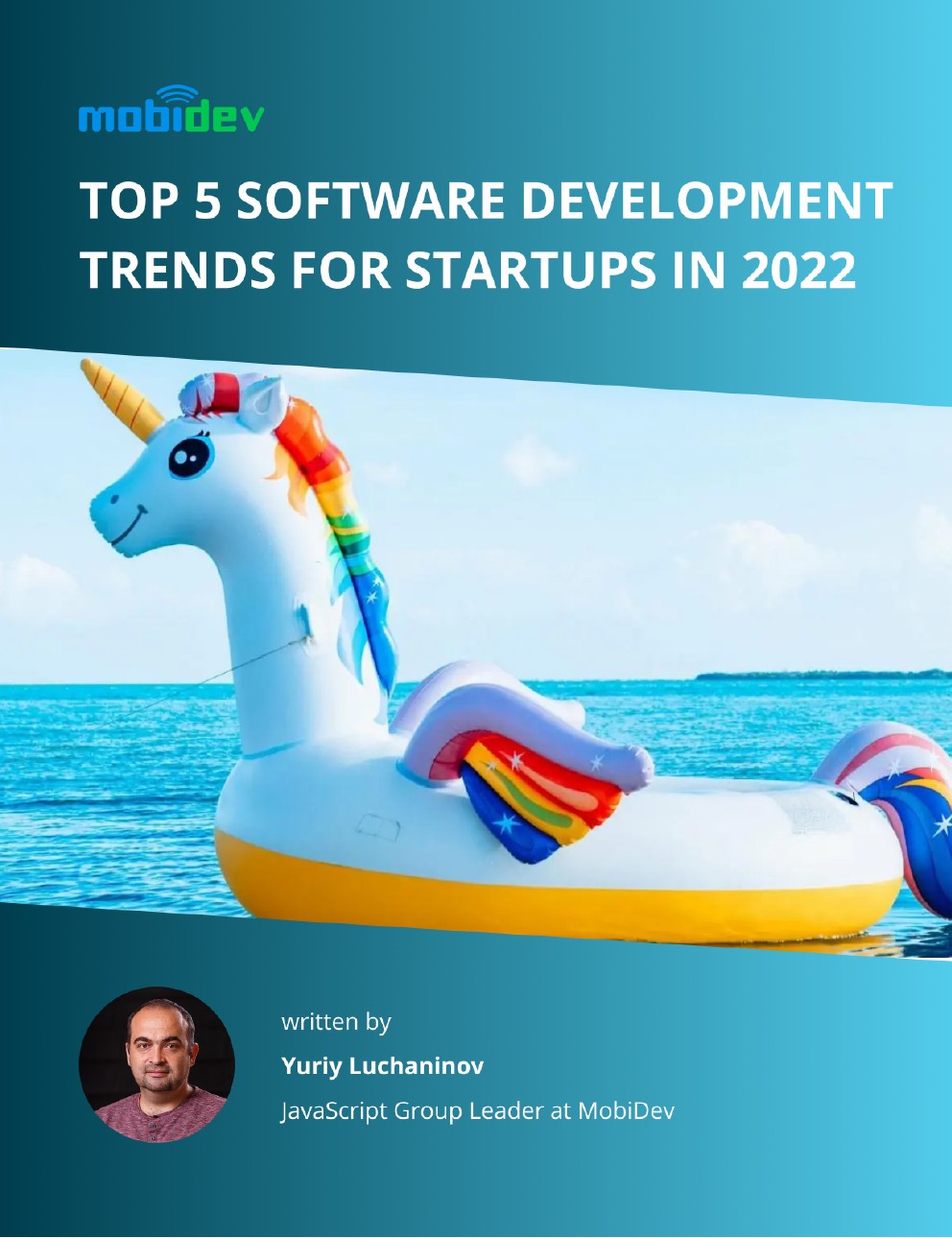 Mobidev：2022年初创企业软件开发5大趋势