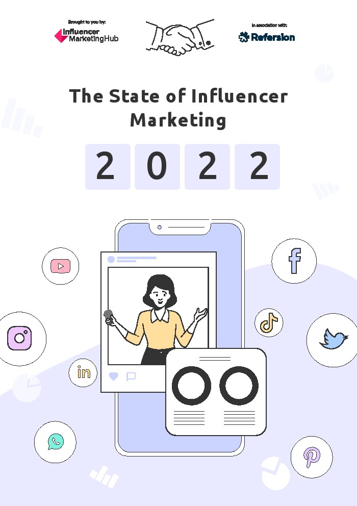 Influencer Marketing Hub：2022年意见领袖营销报告