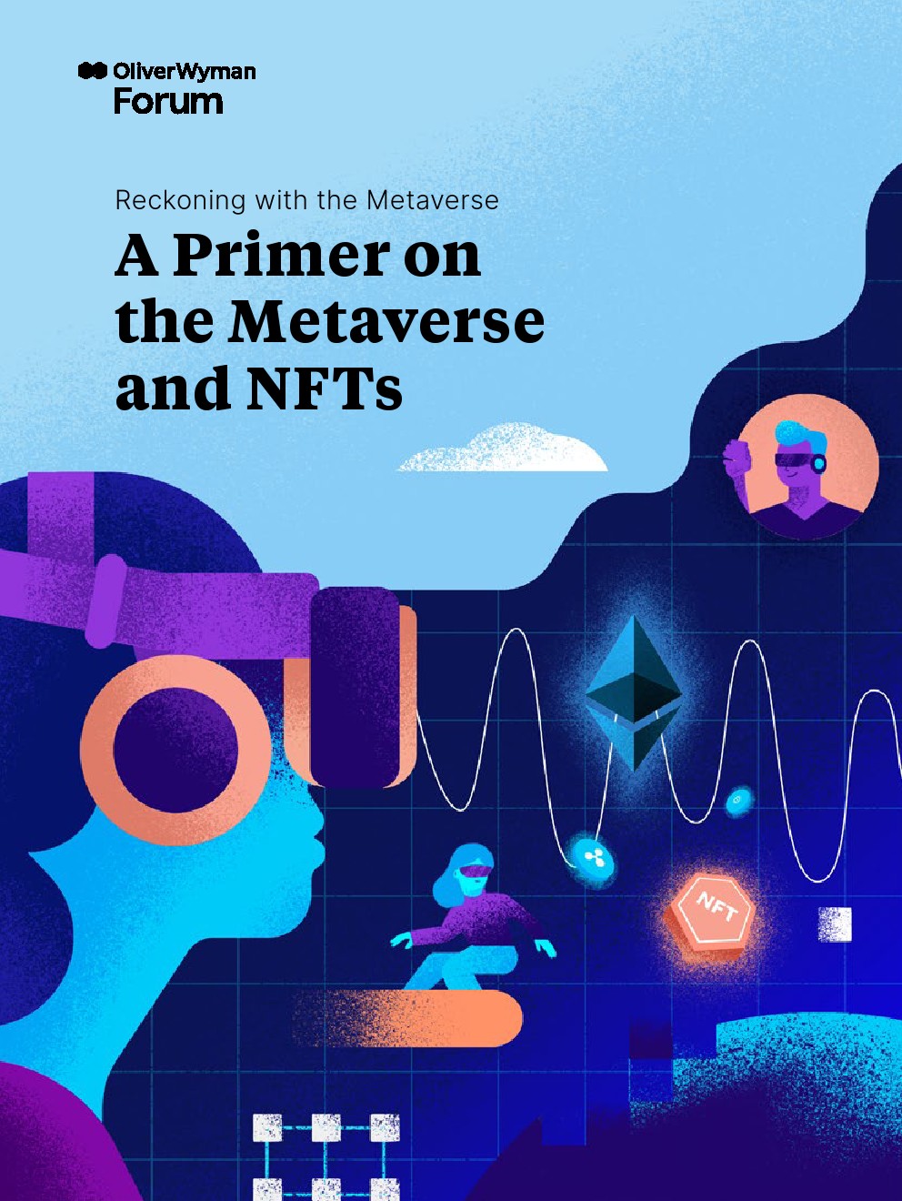 OliverWyman：元宇宙和NFT入门报告